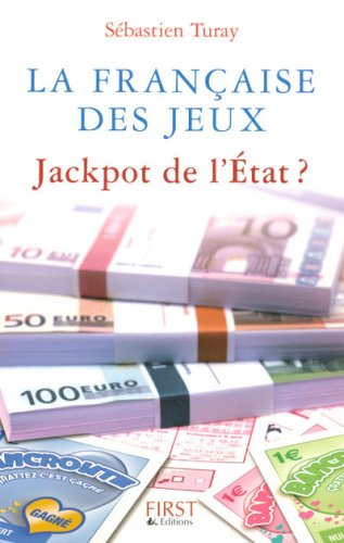 La Française des jeux : jackpot de l'Etat ?