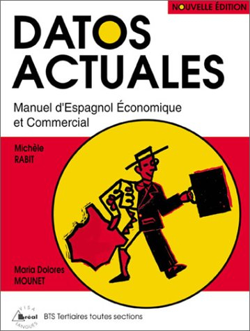datos actuales. manuel d'espagnol économique et commercial