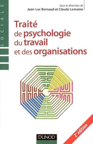 Traité de psychologie du travail et des organisations