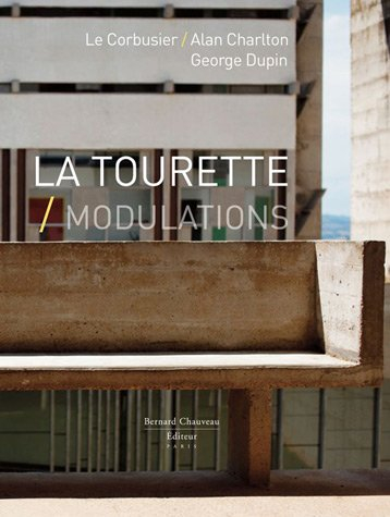 La Tourette, Modulations : Le Corbusier, Alan Charlton
