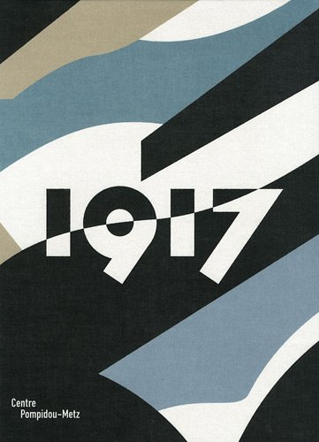 1917 : exposition, Centre Pompidou-Metz, du 26 mai au 24 septembre 2012