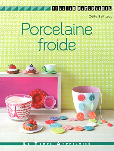 Porcelaine froide