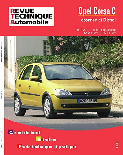 Revue technique automobile, n° 741.1. Opel Corsa C essence et diesel depuis 10/00