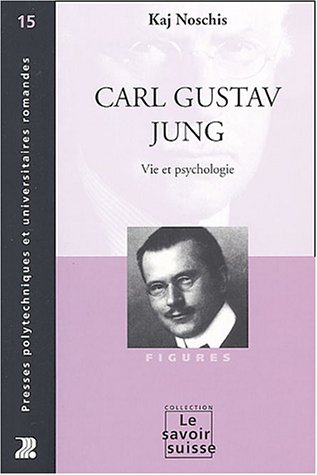Carl Gustav Jung : vie et psychologie