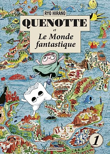 Quenotte et le monde fantastique. Vol. 1