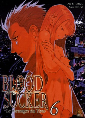 Blood Sucker : le messager du Yato. Vol. 6