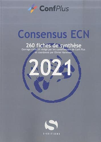 Conférences de consensus aux ECN. Consensus ECN 2021 : 295 fiches de synthèse
