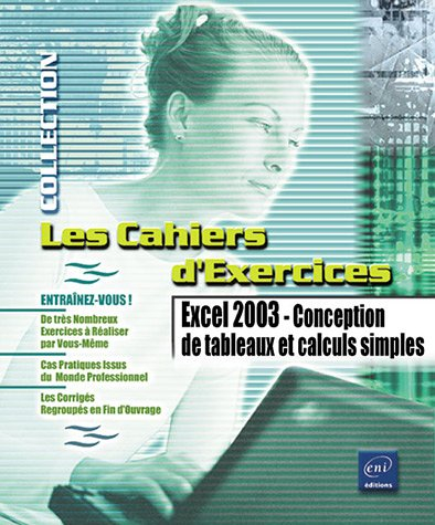 Excel 2003 : conception de tableaux et calculs simples