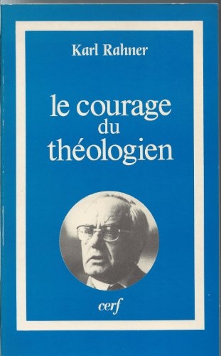 Le Courage du théologien