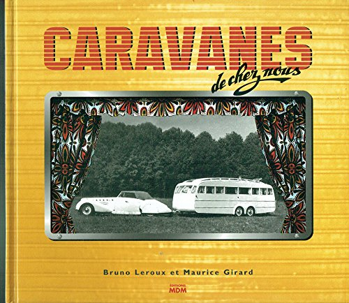 Caravanes de chez nous