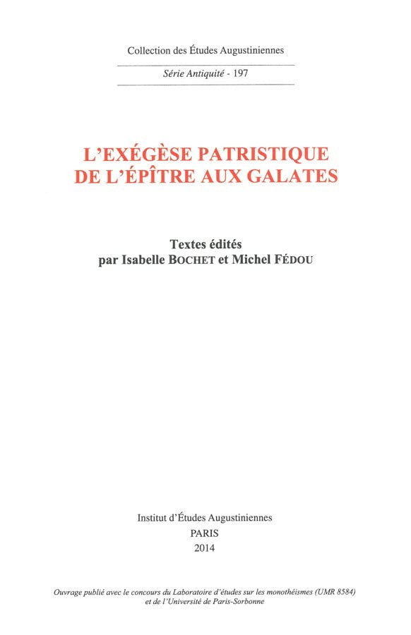 L'exégèse patristique de l'Epître aux Galates