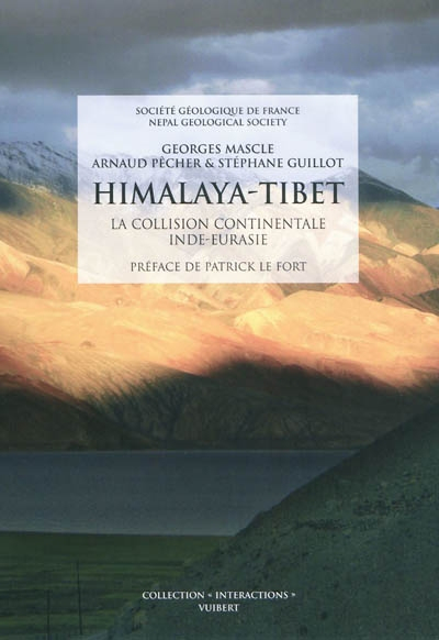 Himalaya-Tibet : la collision continentale Inde-Eurasie