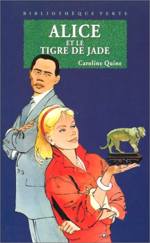 Alice et le tigre de jade