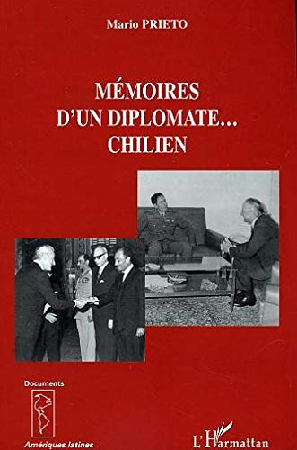 Mémoires d'un diplomate... chilien