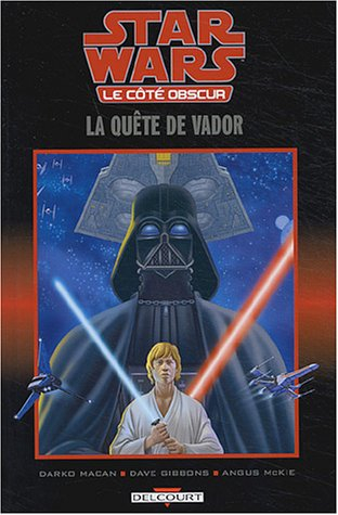 Star Wars - Le côté obscur, tome 3 : La quête de Vador