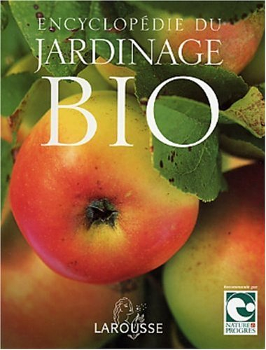 Encyclopédie du jardinage bio