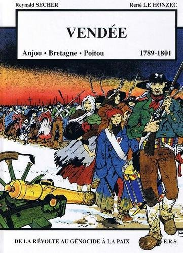 Vendée 1789-1801 : Anjou-Bretagne-Poitou