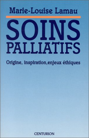 Soins palliatifs : origines, inspiration, enjeux éthiques