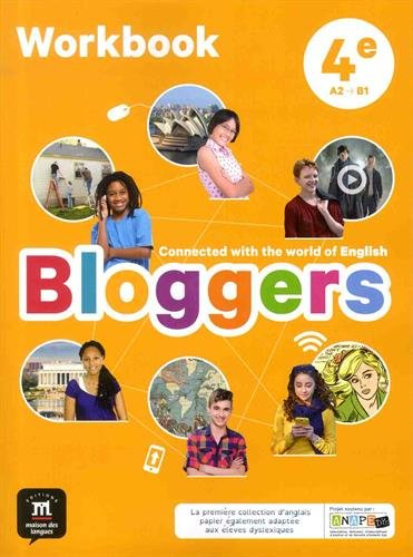 Bloggers, 4e, A2-B1 : workbook