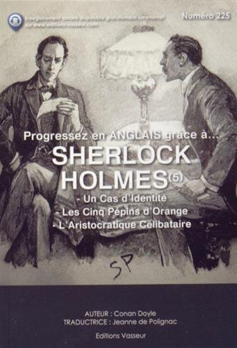 Progressez en anglais grâce à... Sherlock Holmes. Vol. 5