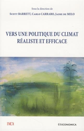 Vers une politique du climat réaliste et efficace