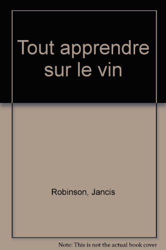 Tout apprendre sur le vin