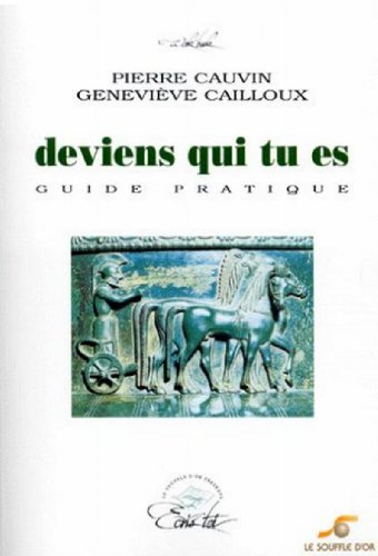 Deviens qui tu es