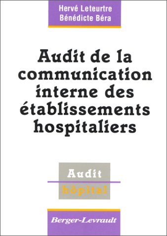 Audit de la communication interne des établissements hospitaliers