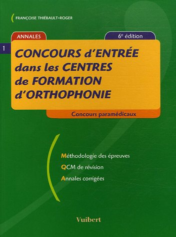 concours d'entrée dans les centres de formation d'orthophonie : méthodologie des épreuves qcm de rév