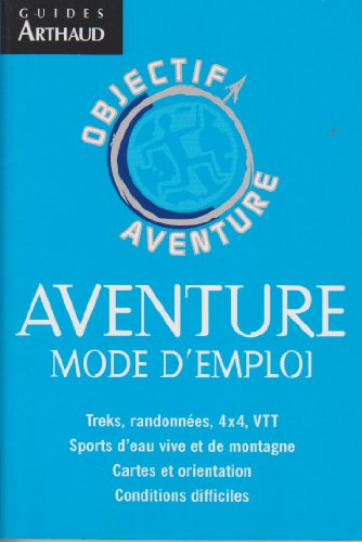 objectif aventure - mode d'emploi