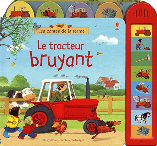 Le tracteur bruyant
