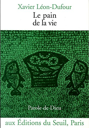 Le pain de la vie