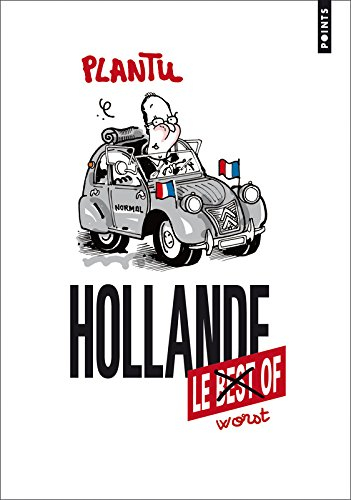 Hollande : le worst of