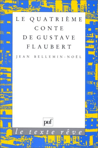 Le Quatrième conte de Gustave Flaubert