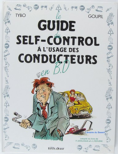 le guide en bd du self control a l'usage de l'automobiliste