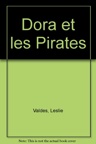 Dora et les pirates : Dora l'exploratrice