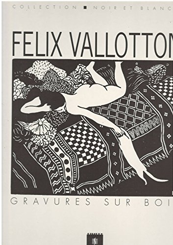 Félix Vallotton, gravures sur bois