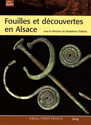 Fouilles et découvertes en Alsace