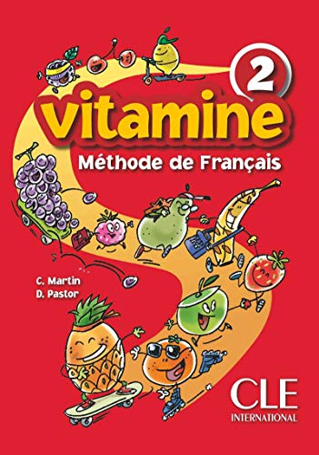Vitamine 2 : méthode de français : livre de l'élève