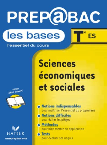 Sciences économiques et sociales, les bases, terminales ES