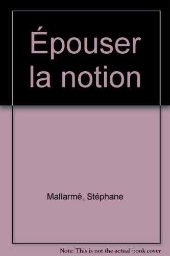Epouser la notion