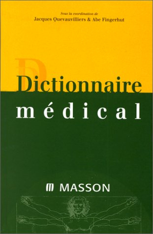 dictionnaire medical. seconde édition
