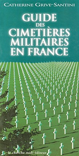Guide des cimetières militaires en France