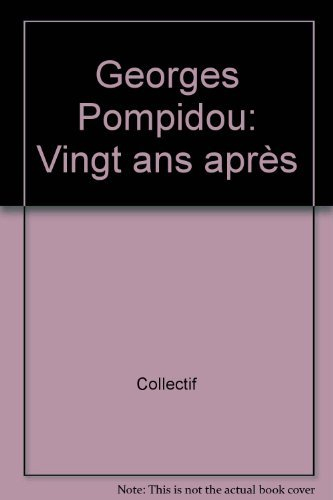 Georges Pompidou : vingt ans après