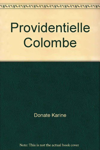 providentielle colombe
