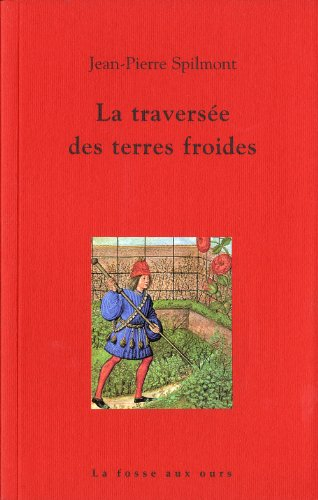 La traversée des terres froides