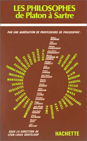 Les Philosophes de Platon à Sartre : introduction à la lecture des auteurs du programme de philosoph