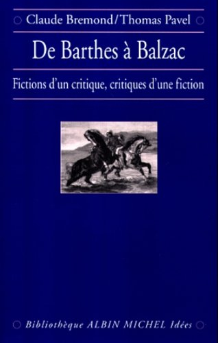De Barthes à Balzac : fictions d'une critique, critiques d'une fiction