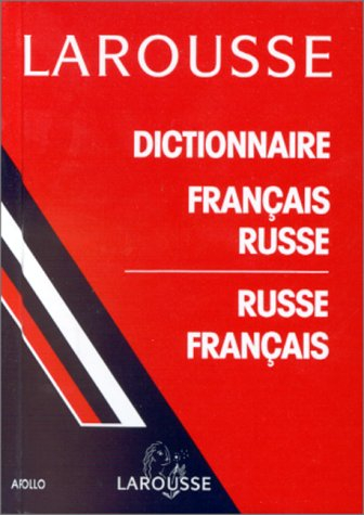 Dictionnaire bilingue : français-russe, russe-français