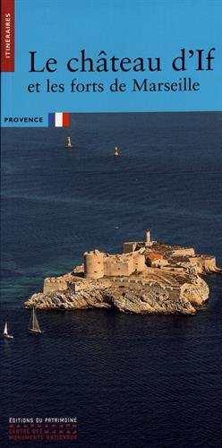 Le château d'If et les forts de Marseille
